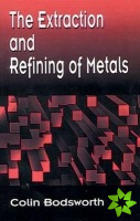 Extraction and Refining of Metals