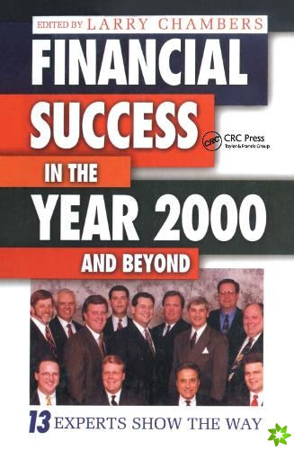 Financial Success in the Year 2000 and Beyond