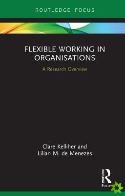 Flexible Working in Organisations