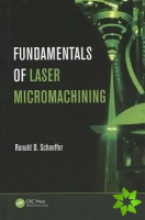 Fundamentals of Laser Micromachining
