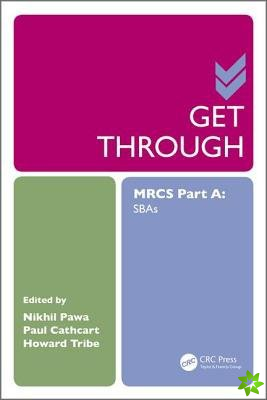 Get Through MRCS Part A