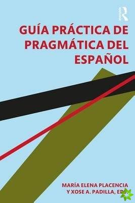 Guia practica de pragmatica del espanol