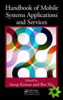 Handbook of Mobile Systems Applications and Services