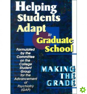 Helping Students Adapt to Graduate School