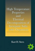 High Temperature Properties and Thermal Decomposition of Inorganic Salts with Oxyanions