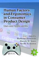 Human Factors and Ergonomics in Consumer Product Design