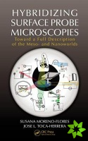 Hybridizing Surface Probe Microscopies