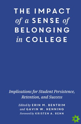 Impact of a Sense of Belonging in College