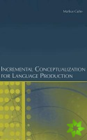 Incremental Conceptualization for Language Production
