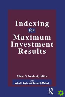 Indexing for Maximum Investment Results