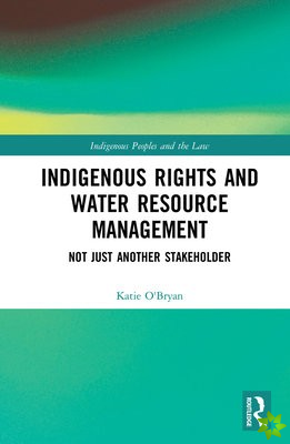 Indigenous Rights and Water Resource Management