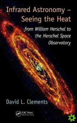 Infrared Astronomy  Seeing the Heat