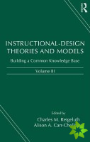 Instructional-Design Theories and Models, Volume III