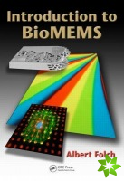 Introduction to BioMEMS