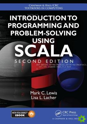 Introduction to Programming and Problem-Solving Using Scala