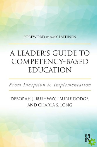 Leader's Guide to Competency-Based Education