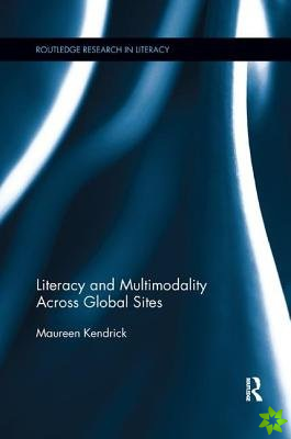 Literacy and Multimodality Across Global Sites