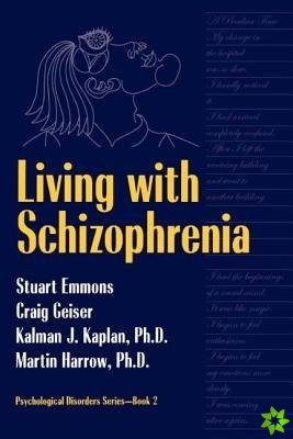 Living With Schizophrenia