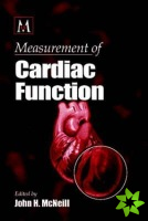 Measurement of Cardiac Function  Approaches, Techniques, and Troubleshooting