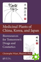 Medicinal Plants of China, Korea, and Japan
