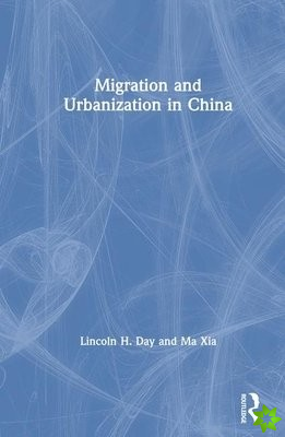 Migration and Urbanization in China