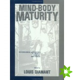 Mind-Body Maturity