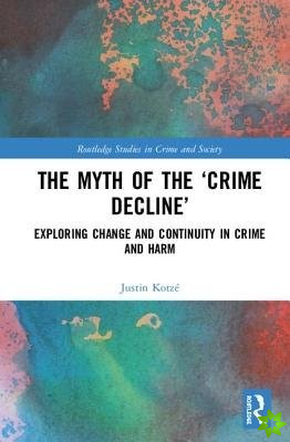 Myth of the Crime Decline
