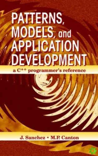 Patterns, Models, and Application Development