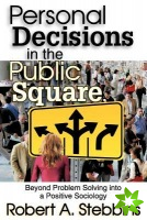 Personal Decisions in the Public Square