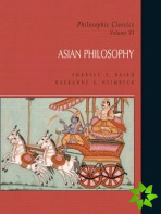 Philosophic Classics: Asian Philosophy, Volume VI