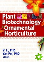 Plant Biotechnology in Ornamental Horticulture