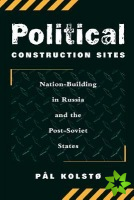 Political Construction Sites
