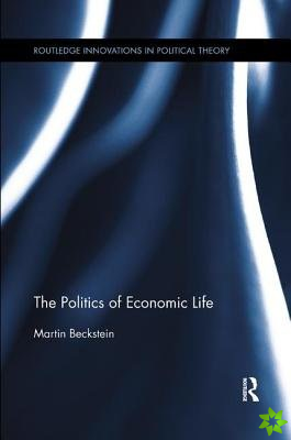 Politics of Economic Life
