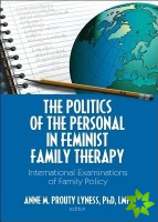 Politics of the Personal in Feminist Family Therapy