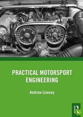 Practical Motorsport Engineering