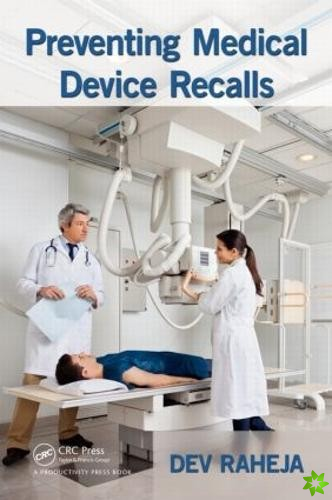 Preventing Medical Device Recalls
