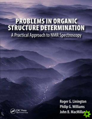 Problems in Organic Structure Determination
