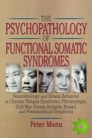 Psychopathology of Functional Somatic Syndromes