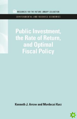 Public Investment, the Rate of Return, and Optimal Fiscal Policy