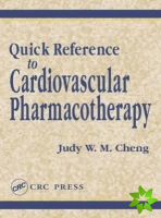 Quick Reference to Cardiovascular Pharmacotherapy
