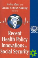Recent Health Policy Innovations in Social Security