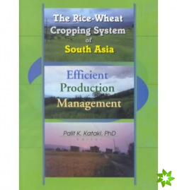 Rice-Wheat Cropping System of South Asia