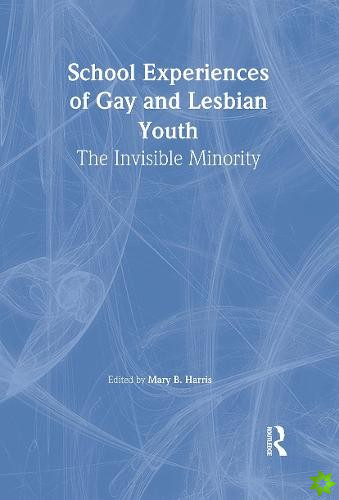 School Experiences of Gay and Lesbian Youth