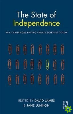 State of Independence: Key Challenges Facing Private Schools Today
