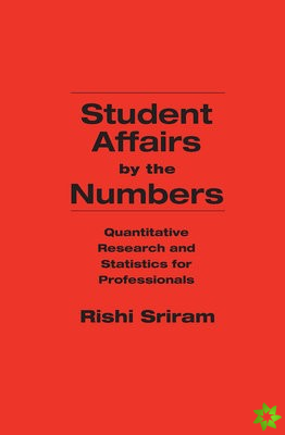 Student Affairs by the Numbers