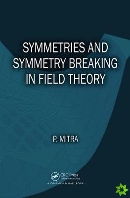 Symmetries and Symmetry Breaking in Field Theory