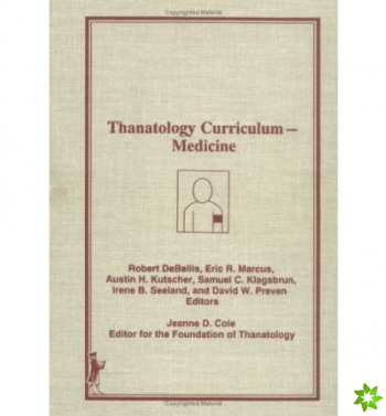 Thanatology Curriculum -Medicine