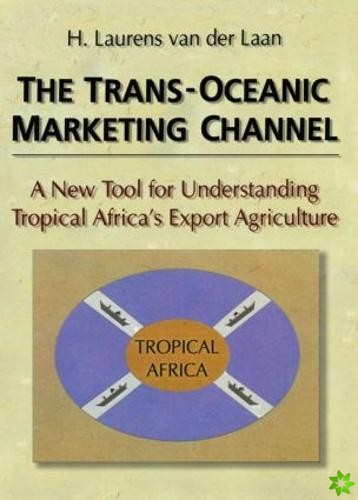 Trans-Oceanic Marketing Channel