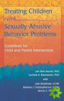 Treating Children with Sexually Abusive Behavior Problems