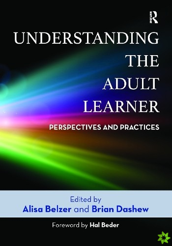 Understanding the Adult Learner